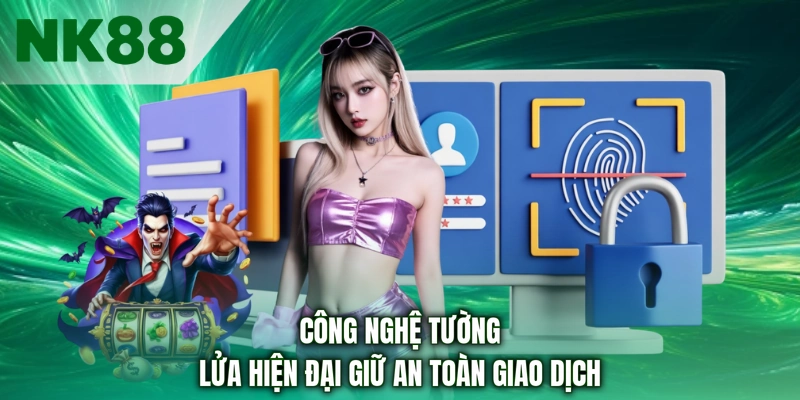 Công nghệ tường lửa hiện đại giữ an toàn giao dịch
